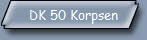 DK 50 Korpsen